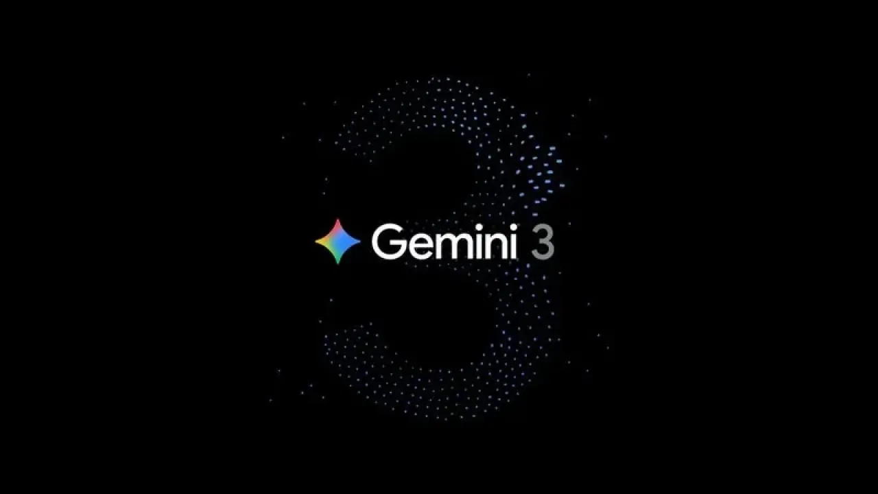 Google Daha Akıllı Gemini 3 Pro Modelini Piyasaya Sürüyor
