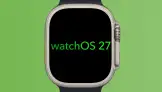 Sahne watchOS 27 ve iOS 27’nin: Apple’ın Yapay Zeka Vizyonu Şekilleniyor