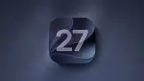 iOS 27'de Henüz Duyurulmamış Bu Üç Özellik Yakında Gelecek