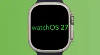 Sahne watchOS 27 ve iOS 27’nin: Apple’ın Yapay Zeka Vizyonu Şekilleniyor