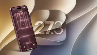 iOS 27.3 Ne Zaman Çıkacak? iPhone'lara Hangi Özellikleri Getirecek?