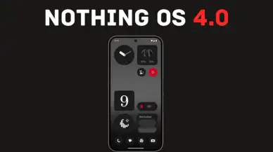Nothing Phone 3, Nothing OS 4.0 Kararlı Sürümünü İlk Alacak Model Olacak