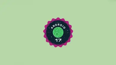 Android 17 QPR3 Beta 2 Yayınlandı: Pixel Telefonlara 21 Hata Düzeltmesi ve Yeni Güvenlik Özelliği