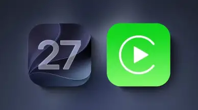 iOS 27 ile Gelen Yeni CarPlay Özellikleri
