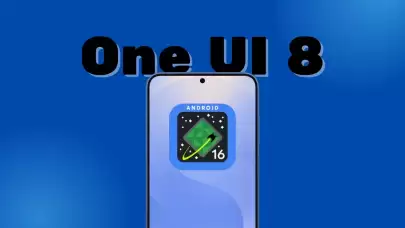 Samsung One UI 8 Güncellemesindeki En İyi 6 Özellik!