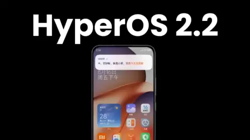 Xiaomi, HyperOS 2.2 Güncelleme Takvimini Paylaştı