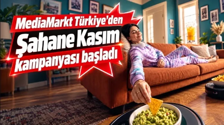 MediaMarkt Türkiye'den Şahane Kasım Kampanyası
