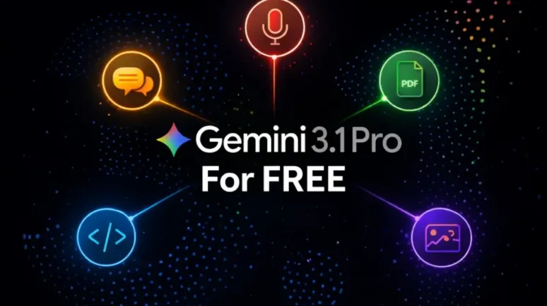 Gemini 3.1 Pro'yu Ücretsiz Kullanmanın En İyi 5 Yolu