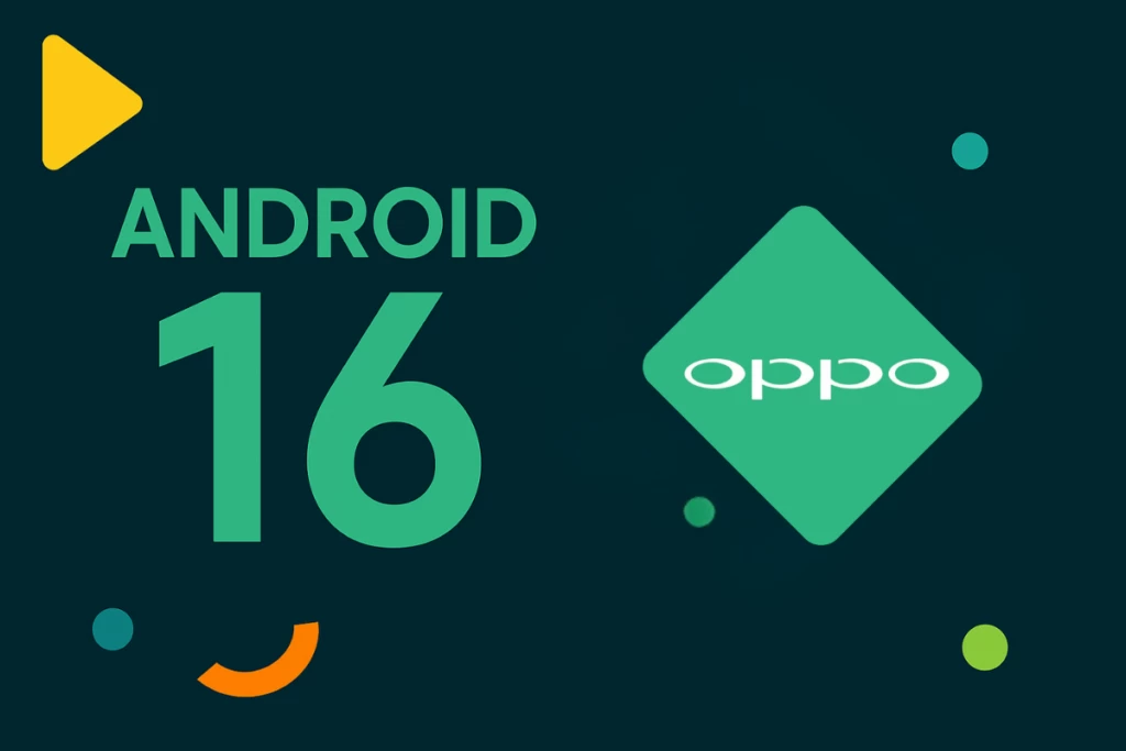 Android 16 güncellemesi bu Oppo cihazlarına ulaşmayacak