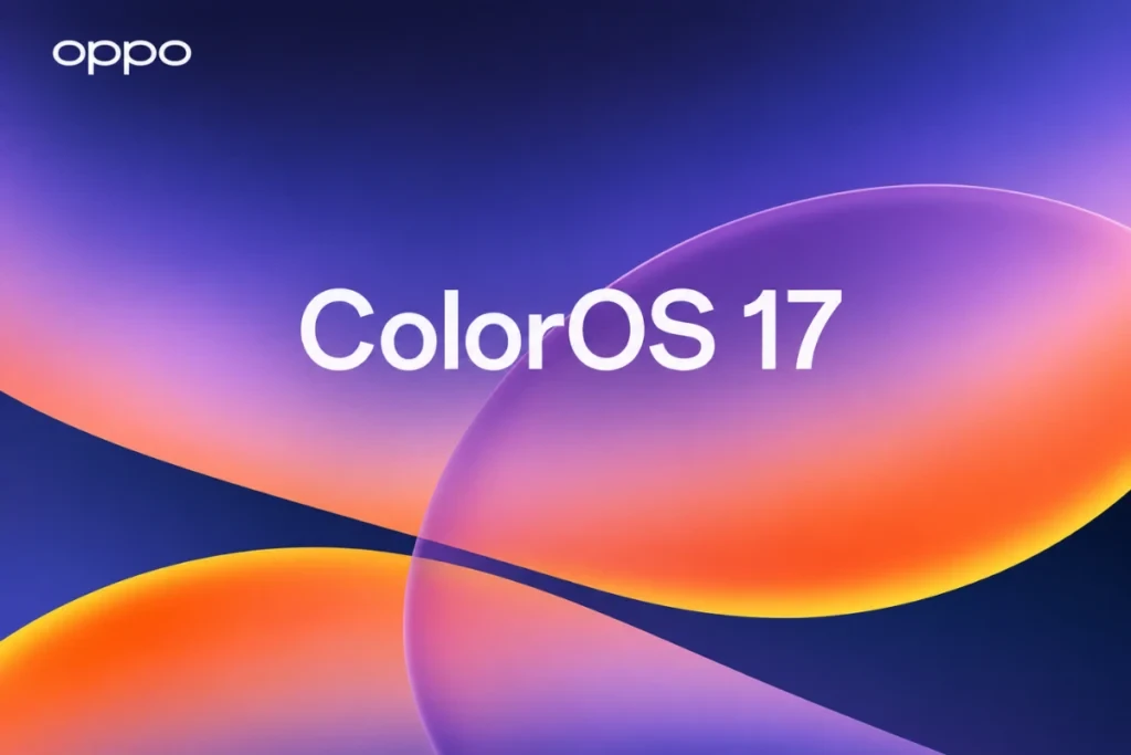 OPPO ColorOS 17 Yayında: İşte Son Özellikler ve Dağıtım Takvimi